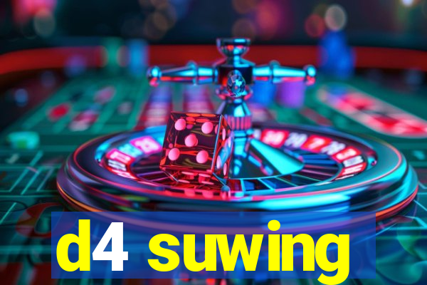 d4 suwing